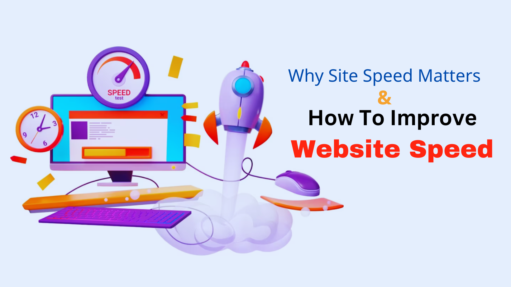 Why Site Speed Matters & Tips to Improve Site Speed